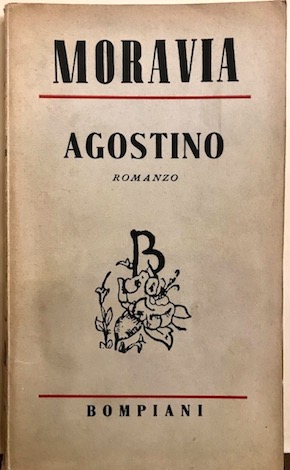 Alberto Moravia Agostino. Romanzo 1945 Milano Valentino Bompiani